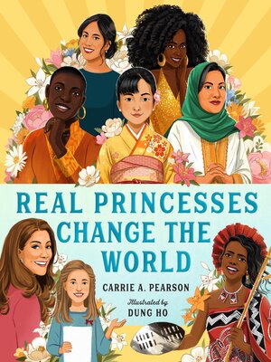 cover image of Real Princesses Change the World